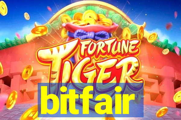 bitfair