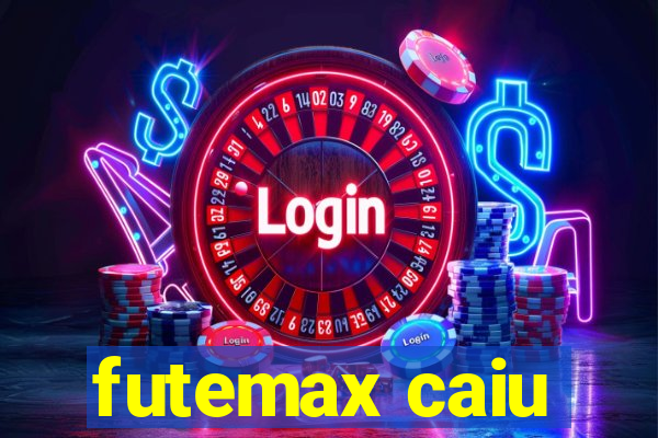 futemax caiu