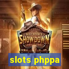 slots phppa