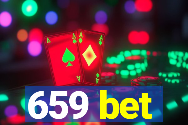 659 bet