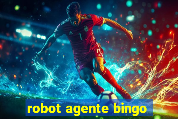 robot agente bingo