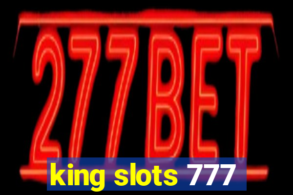 king slots 777