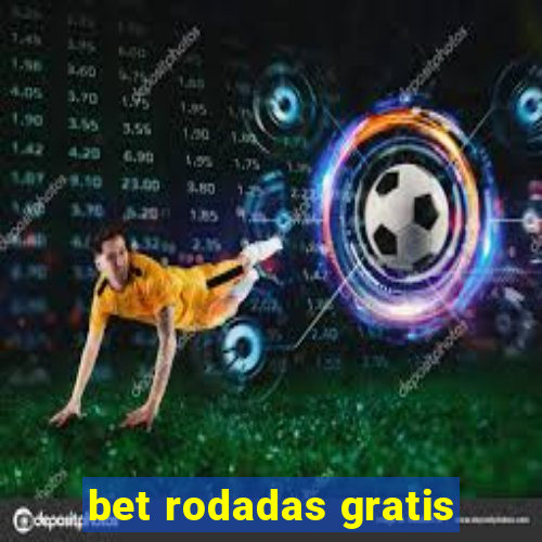 bet rodadas gratis