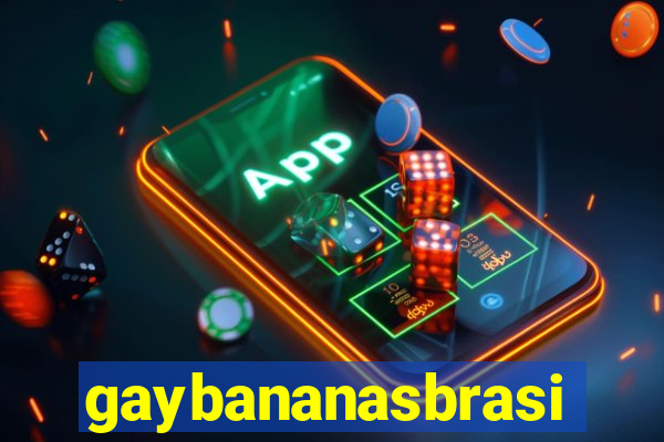 gaybananasbrasil