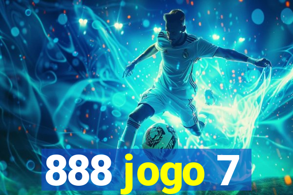 888 jogo 7