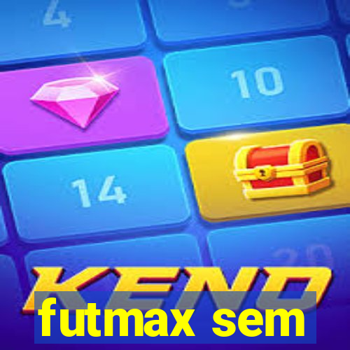 futmax sem