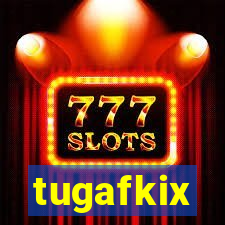 tugafkix