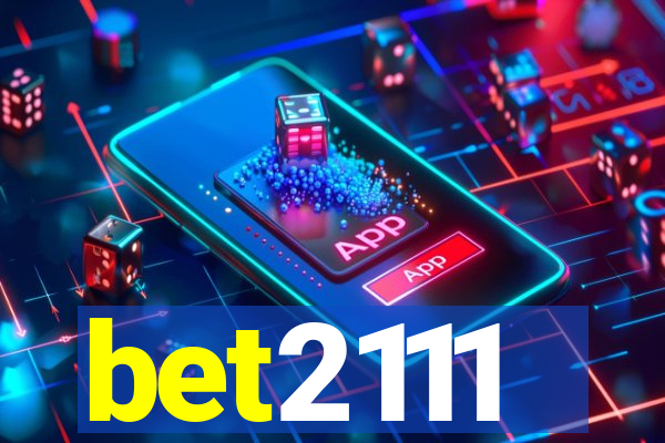 bet2111