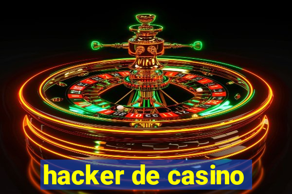 hacker de casino