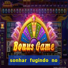 sonhar fugindo no jogo do bicho