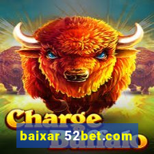 baixar 52bet.com