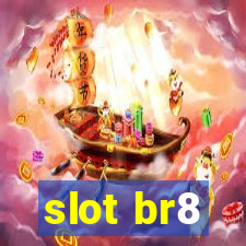 slot br8