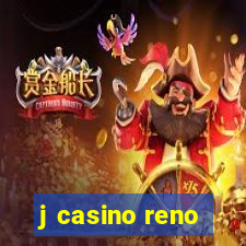 j casino reno