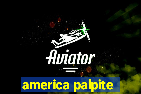 america palpite