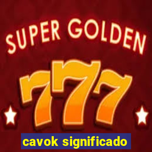 cavok significado