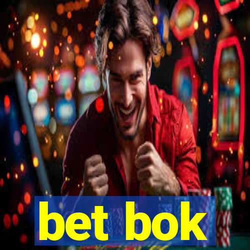 bet bok