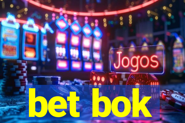 bet bok