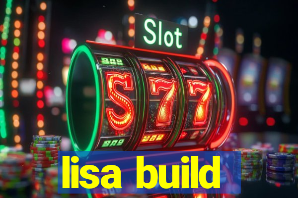 lisa build