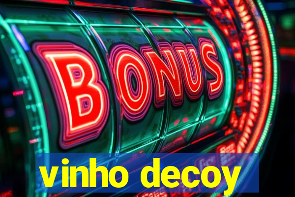 vinho decoy