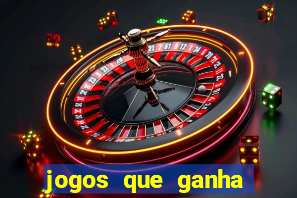 jogos que ganha dinheiro de verdade sem depositar nada