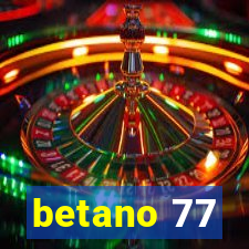 betano 77