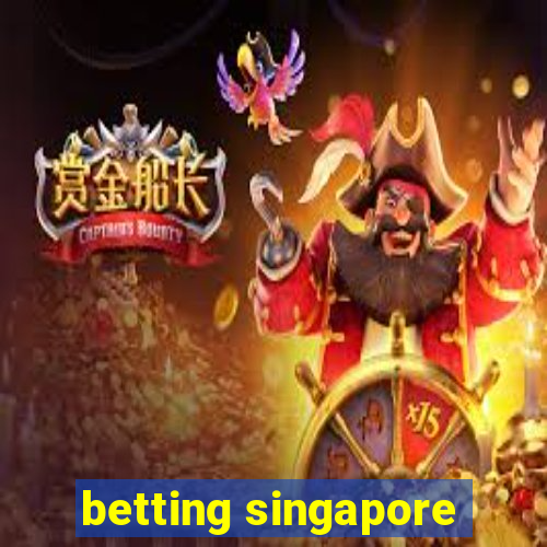 betting singapore