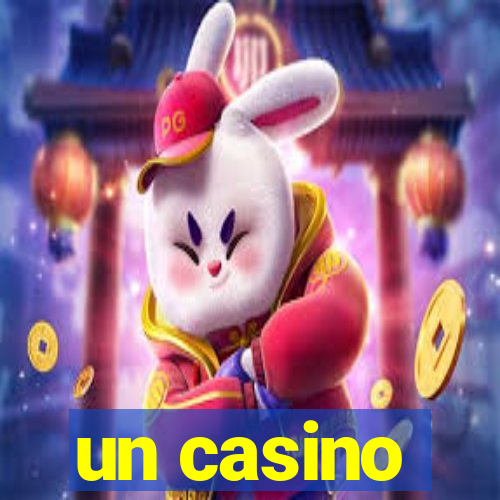 un casino