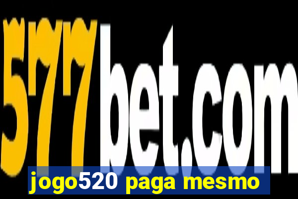 jogo520 paga mesmo