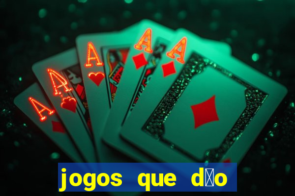 jogos que d茫o dinheiro ao se cadastrar