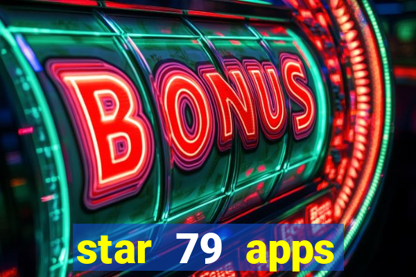 star 79 apps private limited