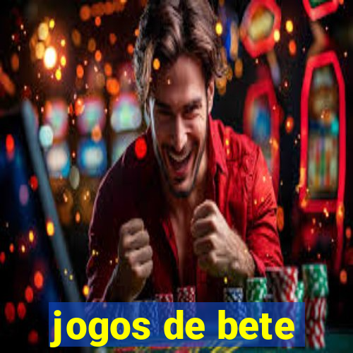 jogos de bete