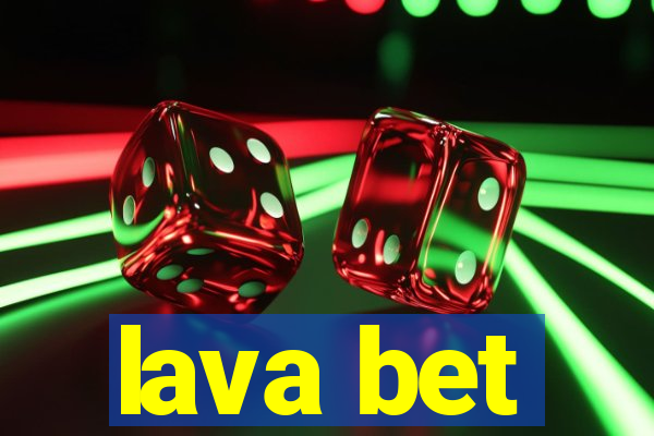 lava bet