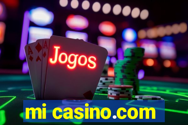 mi casino.com