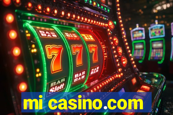 mi casino.com