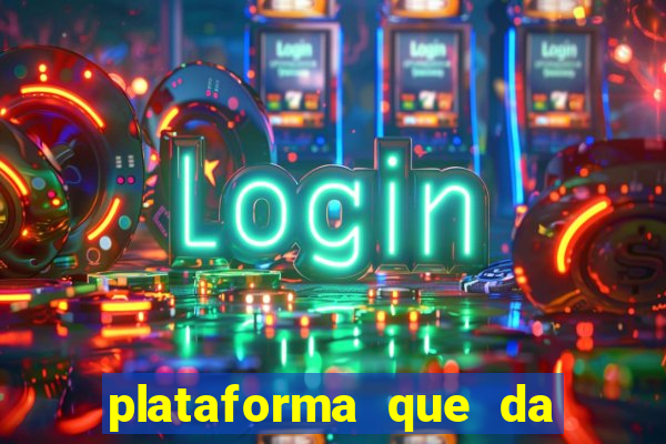 plataforma que da 10 reais para jogar