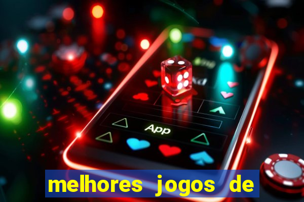 melhores jogos de apostas online