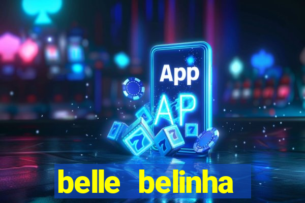 belle belinha privacy nude