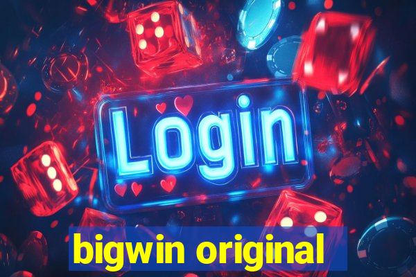 bigwin original