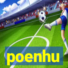 poenhu