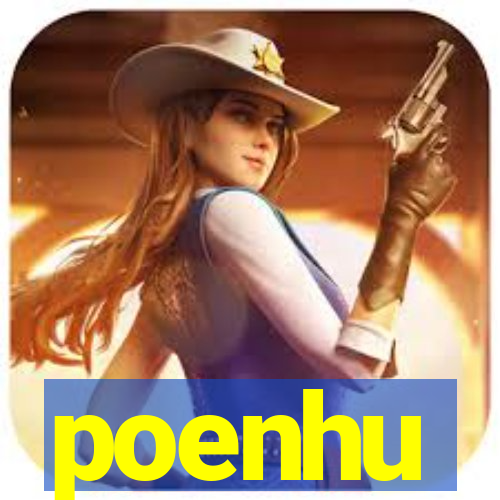 poenhu