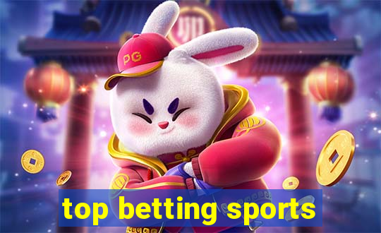 top betting sports