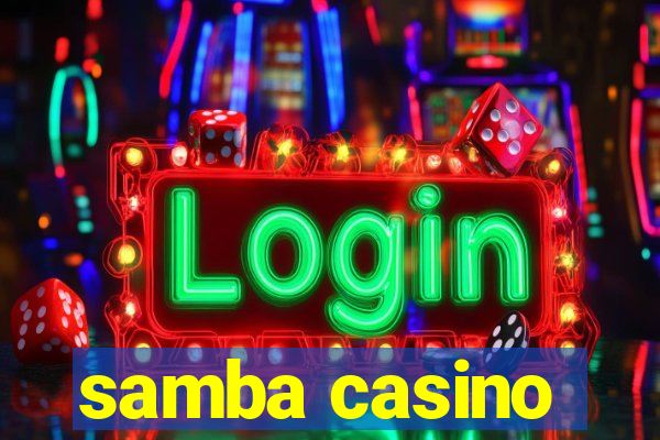 samba casino