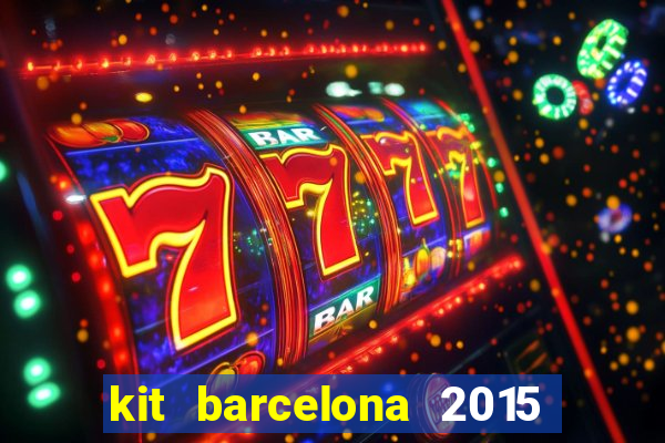 kit barcelona 2015 dls 19