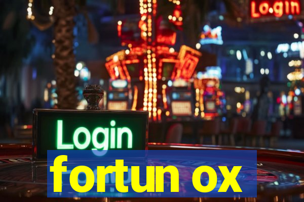 fortun ox