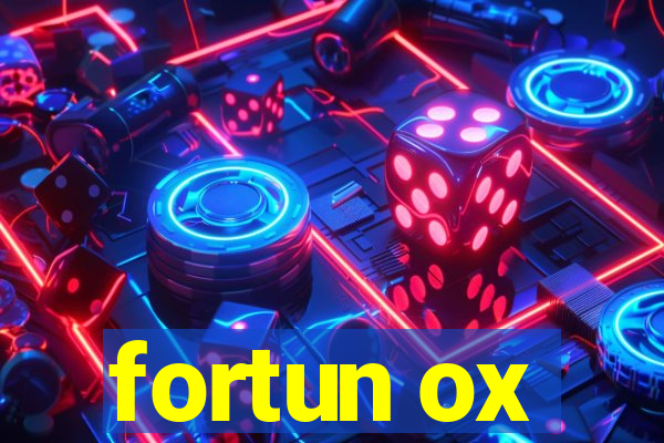 fortun ox