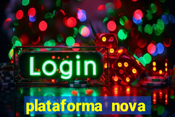 plataforma nova lan?ada hoje bet