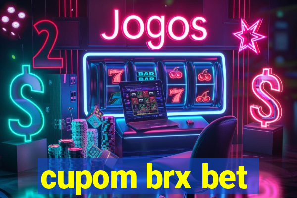 cupom brx bet