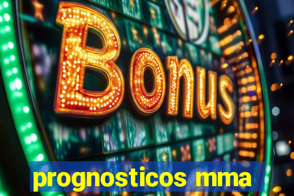 prognosticos mma