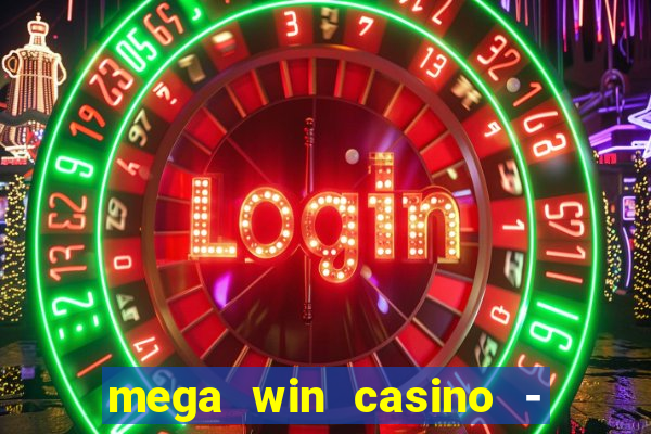 mega win casino - vegas slots