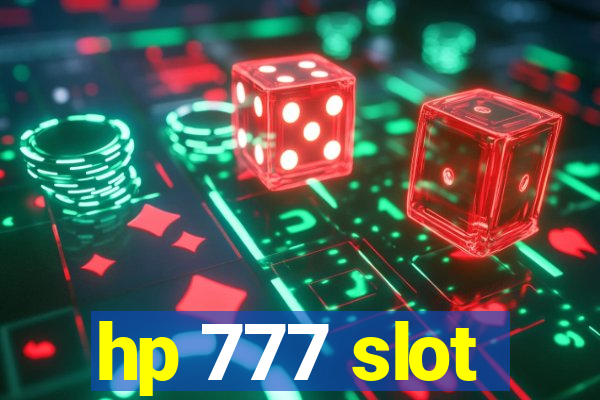 hp 777 slot